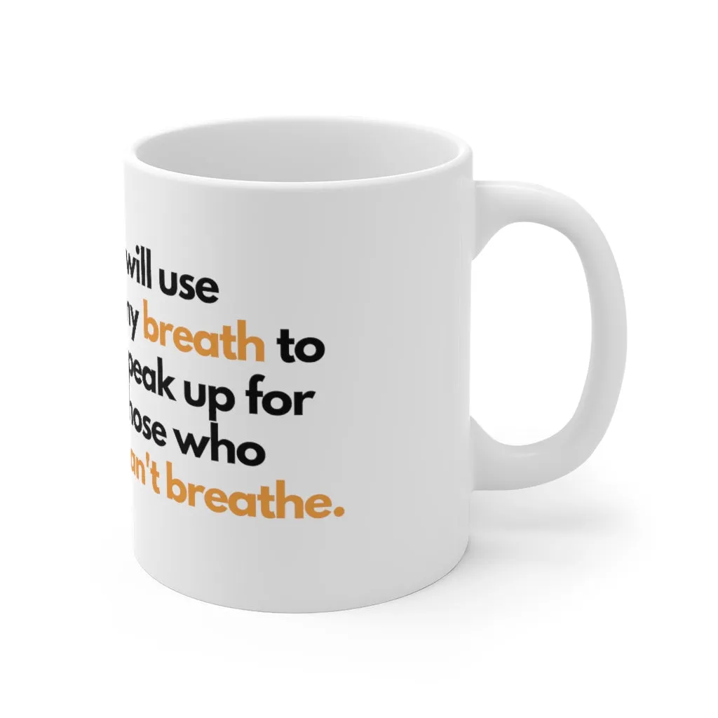 Breathe revised Ceramic Mugs (11oz\15oz)