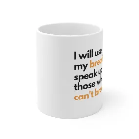 Breathe revised Ceramic Mugs (11oz\15oz)