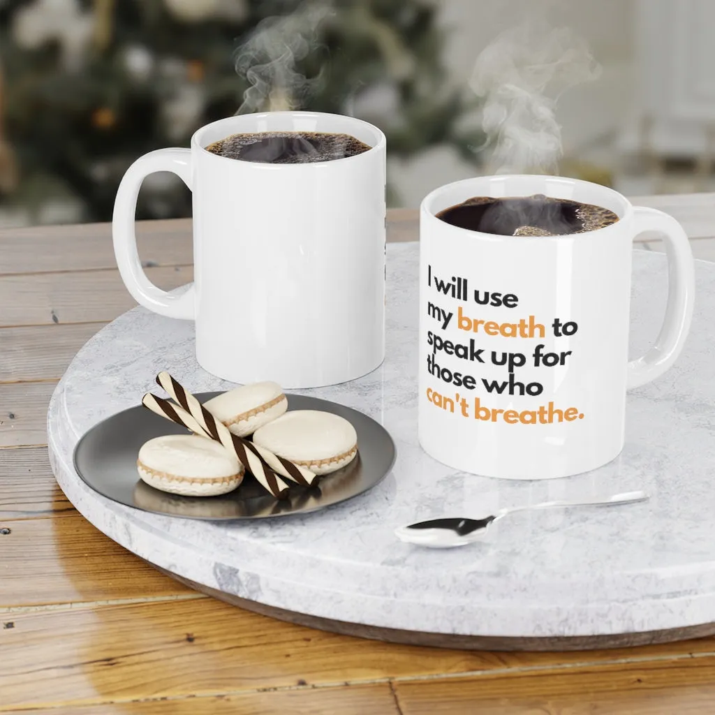 Breathe revised Ceramic Mugs (11oz\15oz)