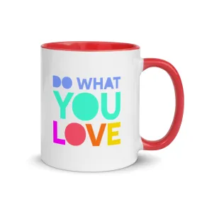 Do What You Love Mug