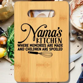 Nana's Kitchen Where Memories Are Made and Children Are Spoiled Cutting Board v2